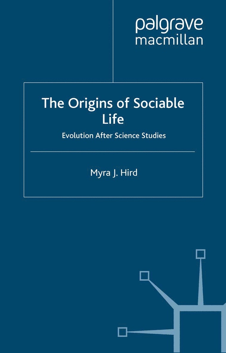 Origins of Sociable Life: Evolution After Science Studies