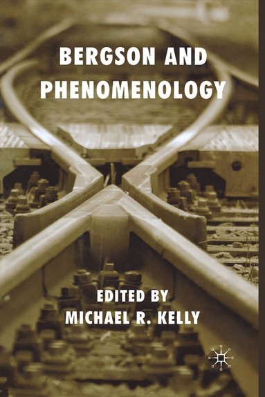 bokomslag Bergson and Phenomenology