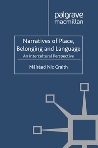 bokomslag Narratives of Place, Belonging and Language