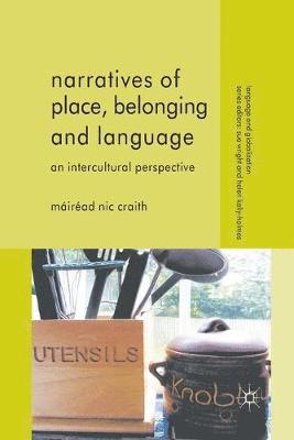 Narratives of Place, Belonging and Language 1