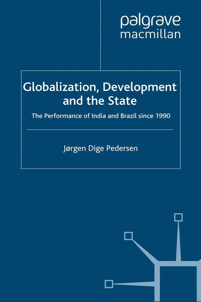 Globalization, Development and The State 1