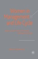 bokomslag Women in Management and Life Cycle: Aspects That Limit or Promote Getting to the Top