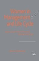 Women in Management and Life Cycle: Aspects That Limit or Promote Getting to the Top