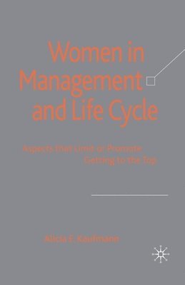 A. Kaufmann - Women in Management and Life Cycle, Häftad