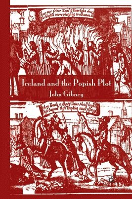 bokomslag Ireland and the Popish Plot