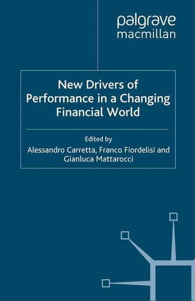 A. Carretta, F. Fiordelisi, G. Mattarocci - New Drivers of Performance in a Changing World, Häftad