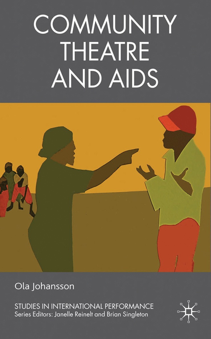 O. Johansson - Community Theatre and AIDS, Häftad
