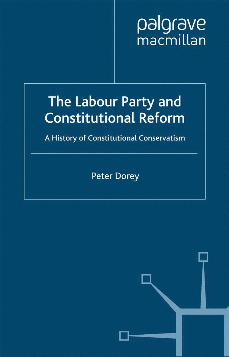 The Labour Party and Constitutional Reform 1