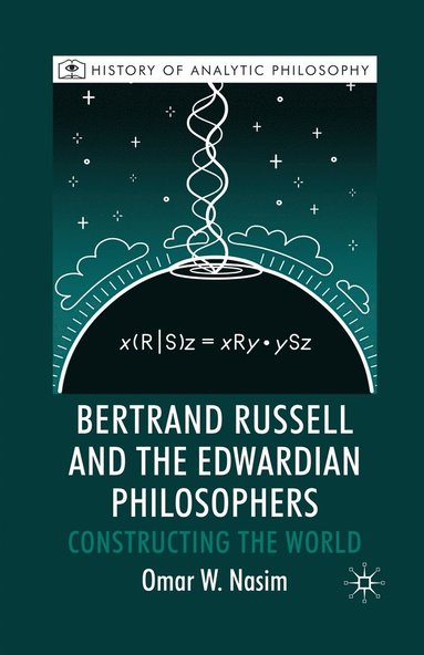 bokomslag Bertrand Russell and the Edwardian Philosophers
