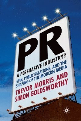 bokomslag PR- A Persuasive Industry?