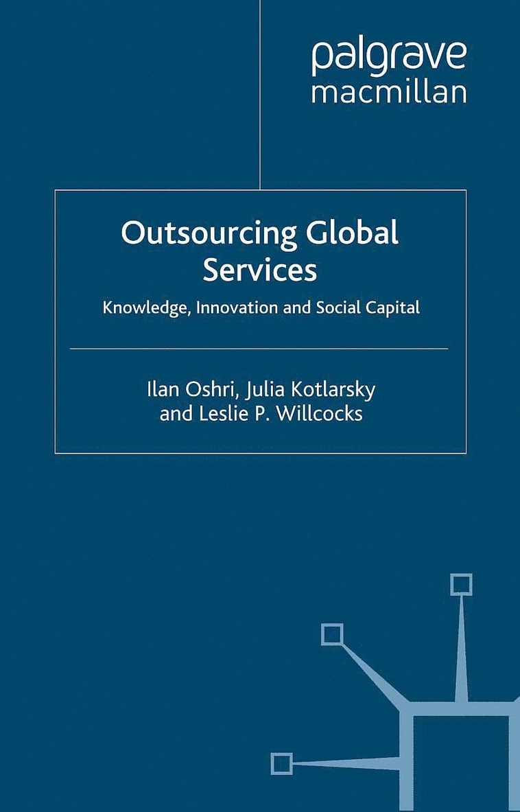 I. Oshri, J. Kotlarsky, L. Willcocks - Outsourcing Global Services, Häftad