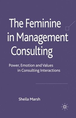 bokomslag Feminine in Management Consulting