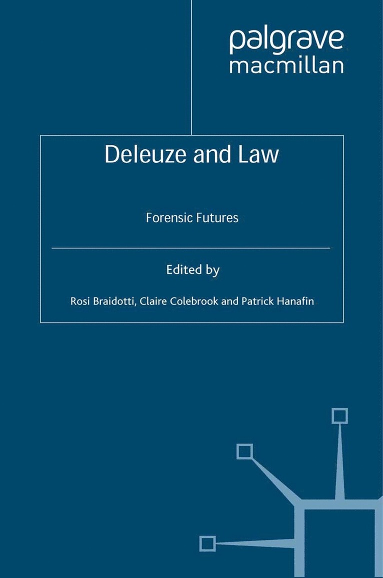 Rosi Braidotti, Claire Colebrook, Patrick Hanafin - Deleuze and Law, Häftad