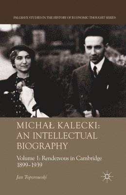 Micha Kalecki: An Intellectual Biography 1