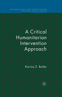 bokomslag Critical Humanitarian Intervention Approach