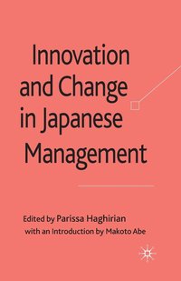 bokomslag Innovation and Change in Japanese Management