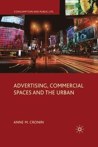 bokomslag Advertising, Commercial Spaces and the Urban