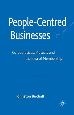 J. Birchall - People-Centred Businesses, Häftad