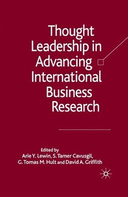 Thought Leadership in Advancing International Business Research 1