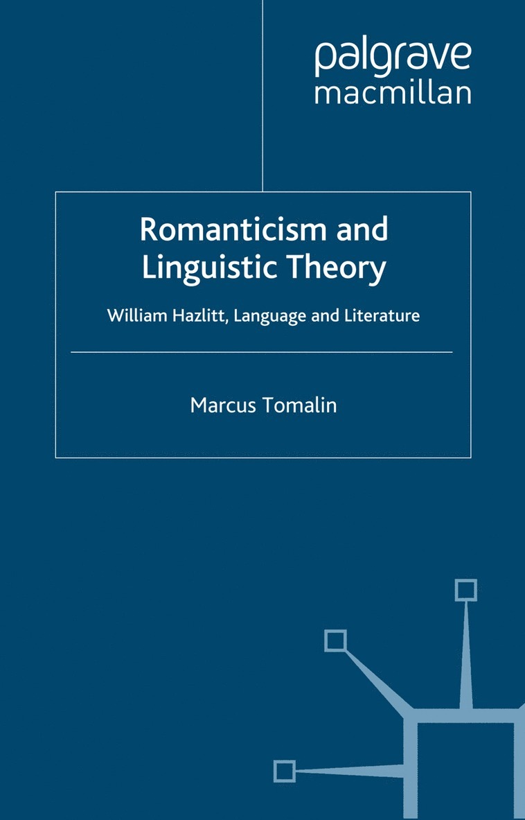 Romanticism and Linguistic Theory 1