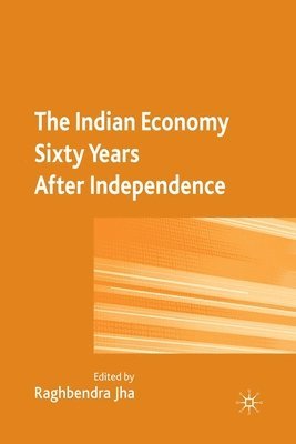 bokomslag The Indian Economy Sixty Years after Independence