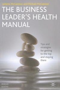 bokomslag The Business Leader's Health Manual