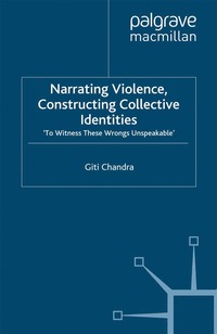 bokomslag Narrating Violence, Constructing Collective Identities