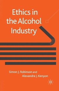 bokomslag Ethics in the Alcohol Industry