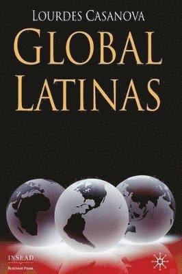 L. Casanova - Global Latinas, Häftad