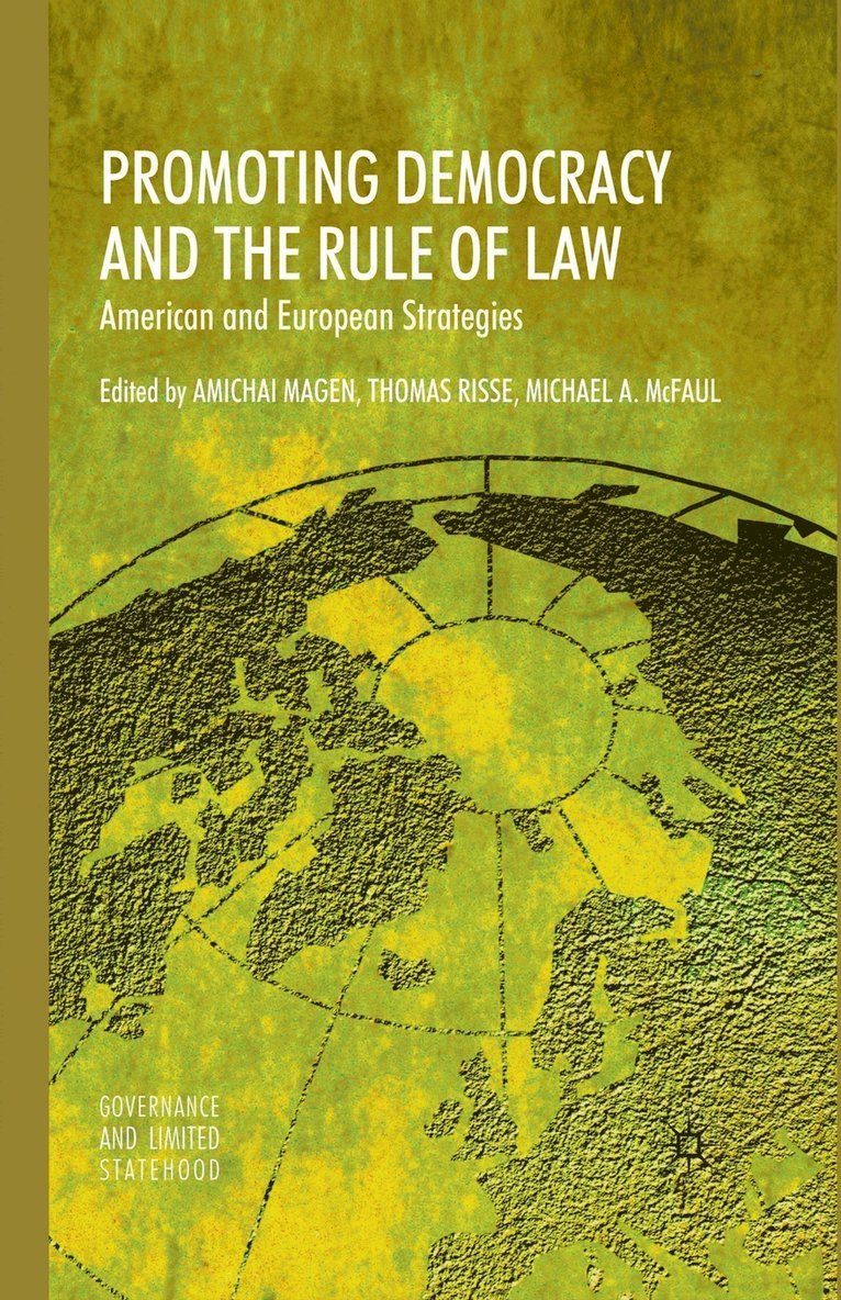 A. Magen, T. Risse, M. McFaul - Promoting Democracy and the Rule of Law, Häftad