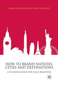 bokomslag How to Brand Nations, Cities and Destinations