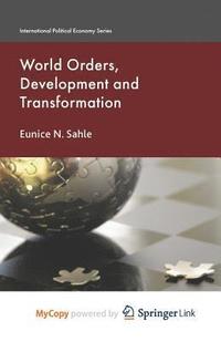 bokomslag World Orders, Development and Transformation