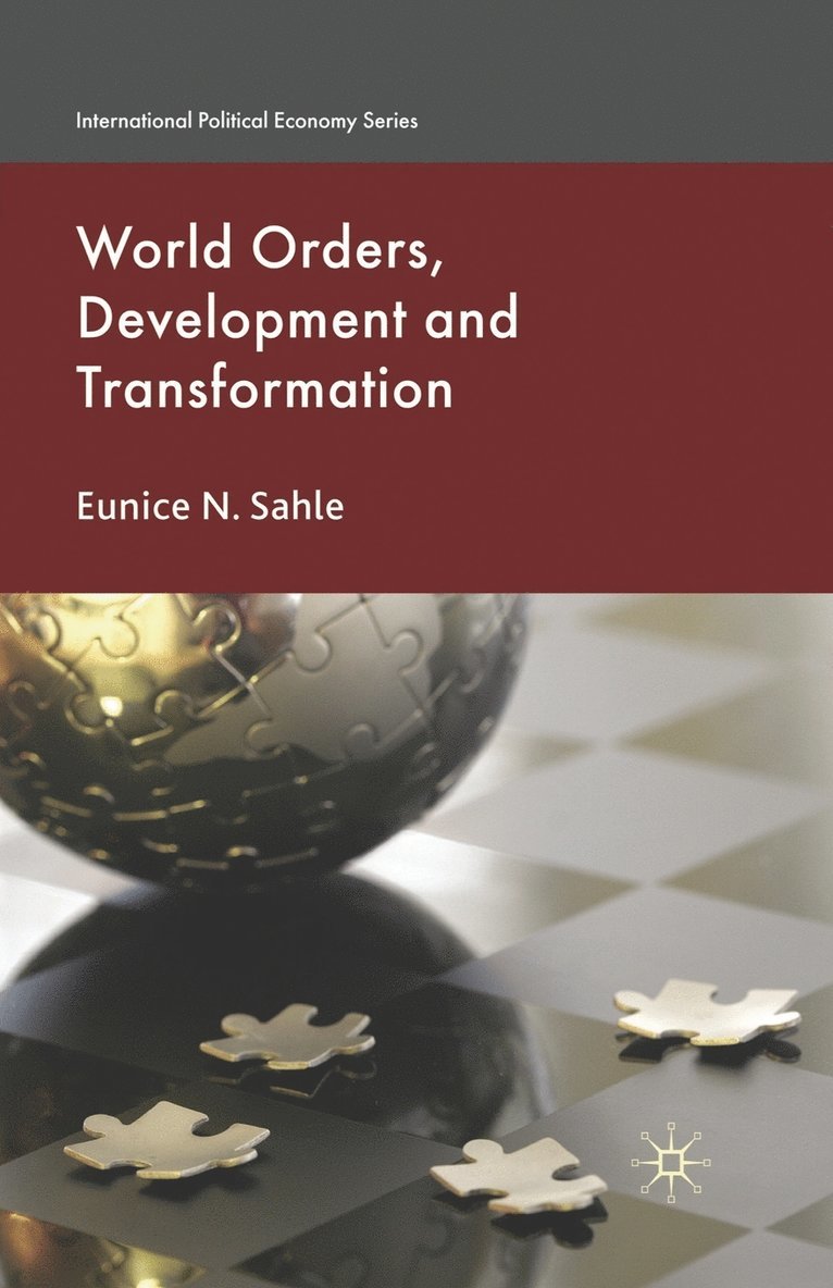 World Orders, Development and Transformation 1
