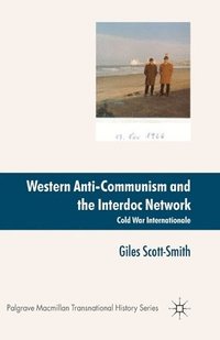 bokomslag Western Anti-Communism and the Interdoc Network