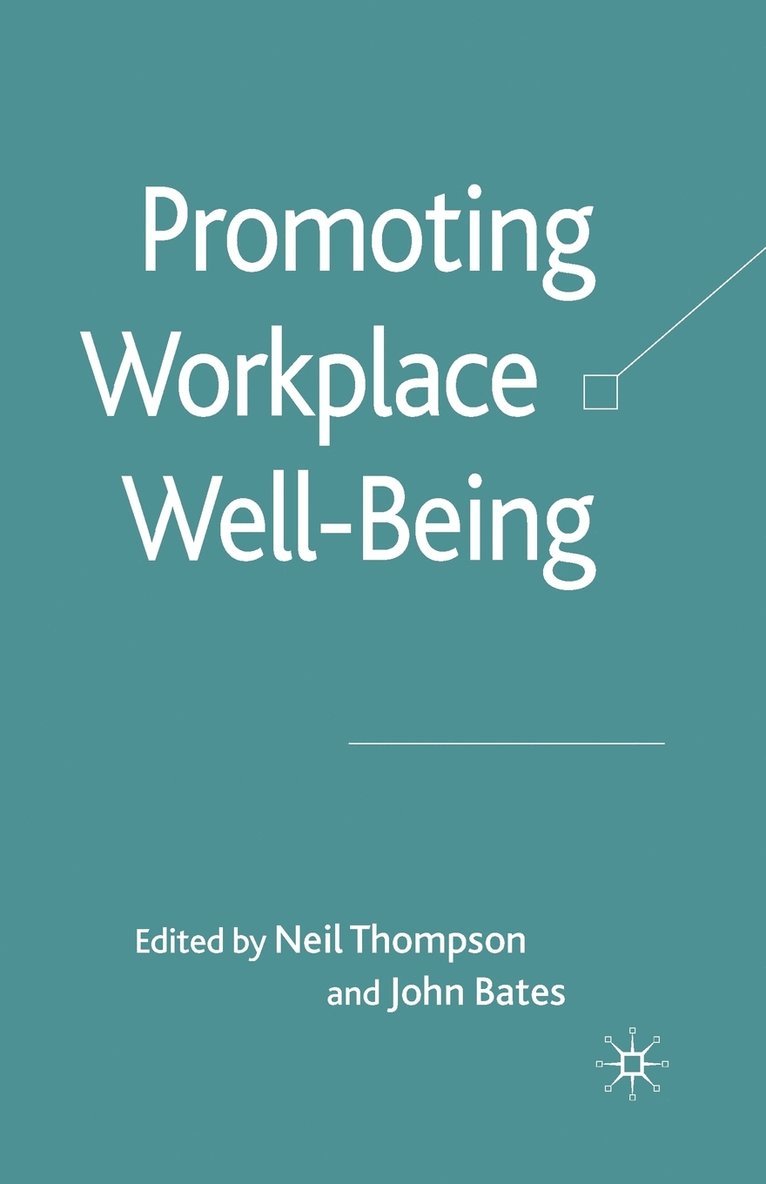 Promoting Workplace Well-being 1