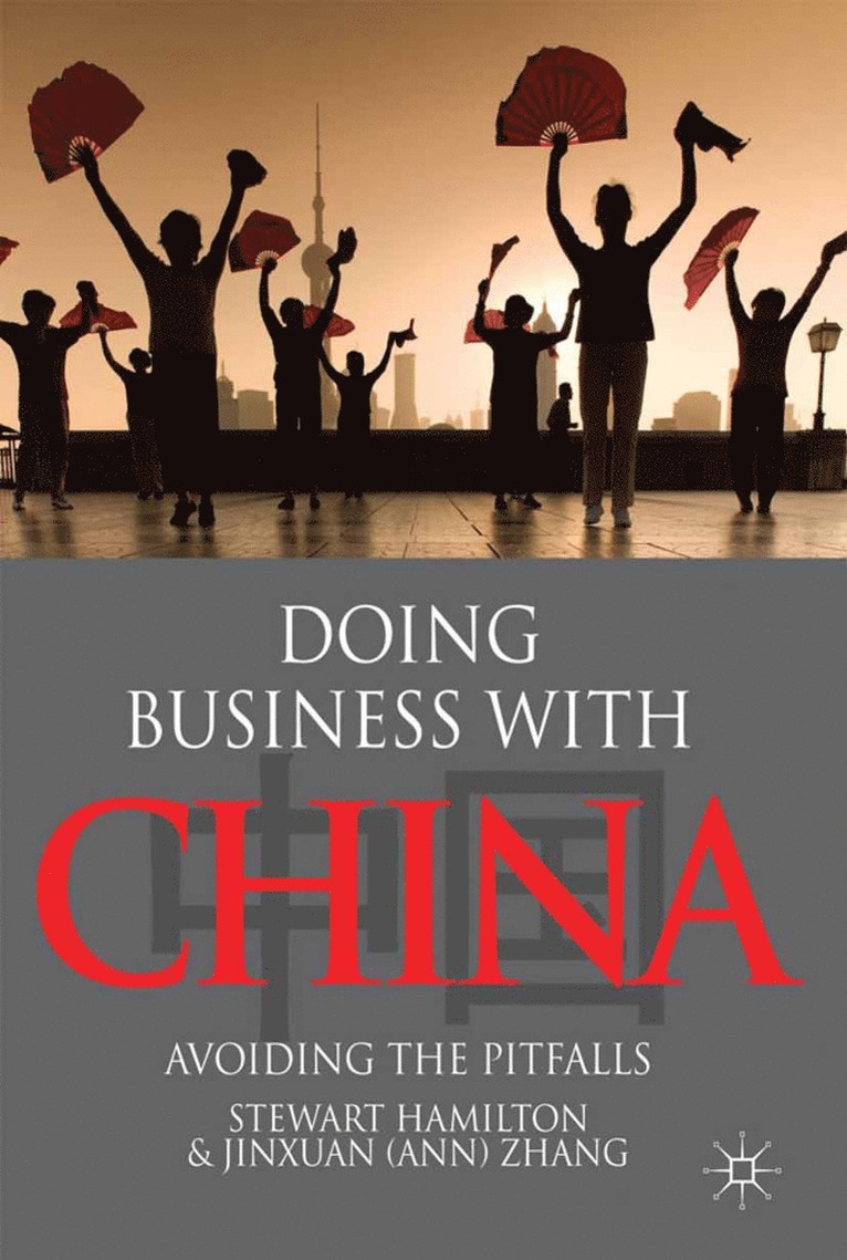 S. Hamilton, J. Zhang - Doing Business With China, Häftad