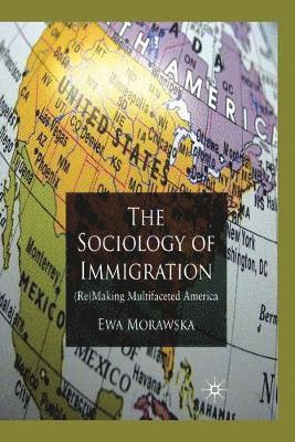 bokomslag A Sociology of Immigration