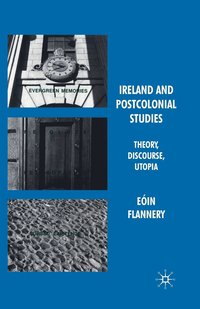 bokomslag Ireland and Postcolonial Studies