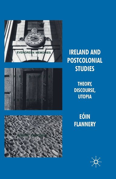 bokomslag Ireland and Postcolonial Studies