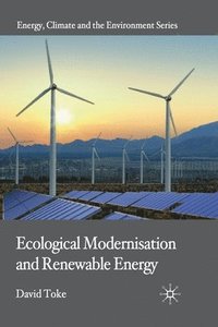 bokomslag Ecological Modernisation and Renewable Energy