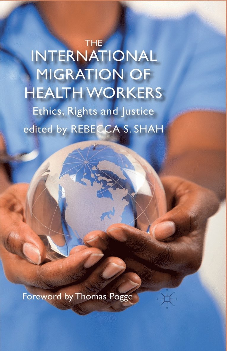 R. Shah - International Migration of Health Workers, Häftad