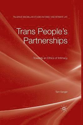Tam Sanger - Trans People’s Partnerships, Häftad