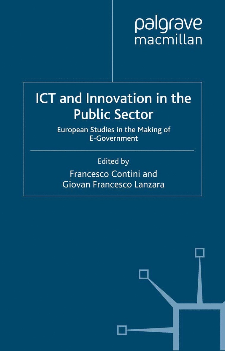 F. Contini, G. Lanzara - ICT and Innovation in the Public Sector, Häftad