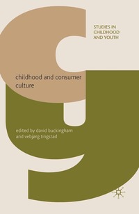 bokomslag Childhood and Consumer Culture