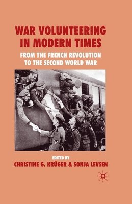 C. G. Krüger, S. Levsen - War Volunteering in Modern Times, Häftad
