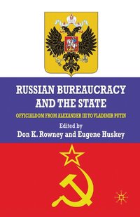 bokomslag Russian Bureaucracy and the State