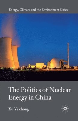 Politics of Nuclear Energy in China