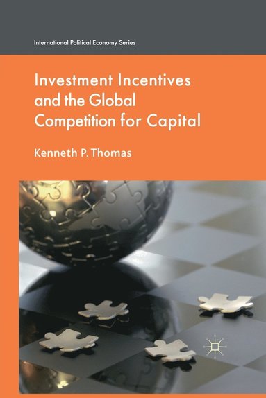 bokomslag Investment Incentives and the Global Competition for Capital