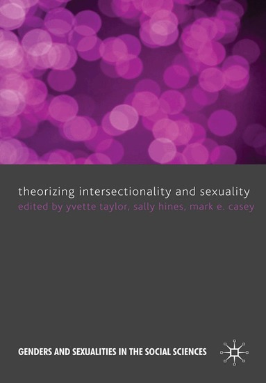 Y. Taylor, S. Hines, M. Casey - Theorizing Intersectionality and Sexuality, Häftad