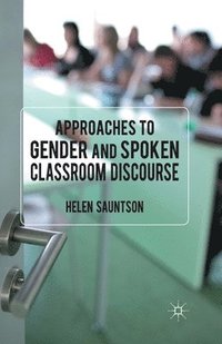 bokomslag Approaches to Gender and Spoken Classroom Discourse